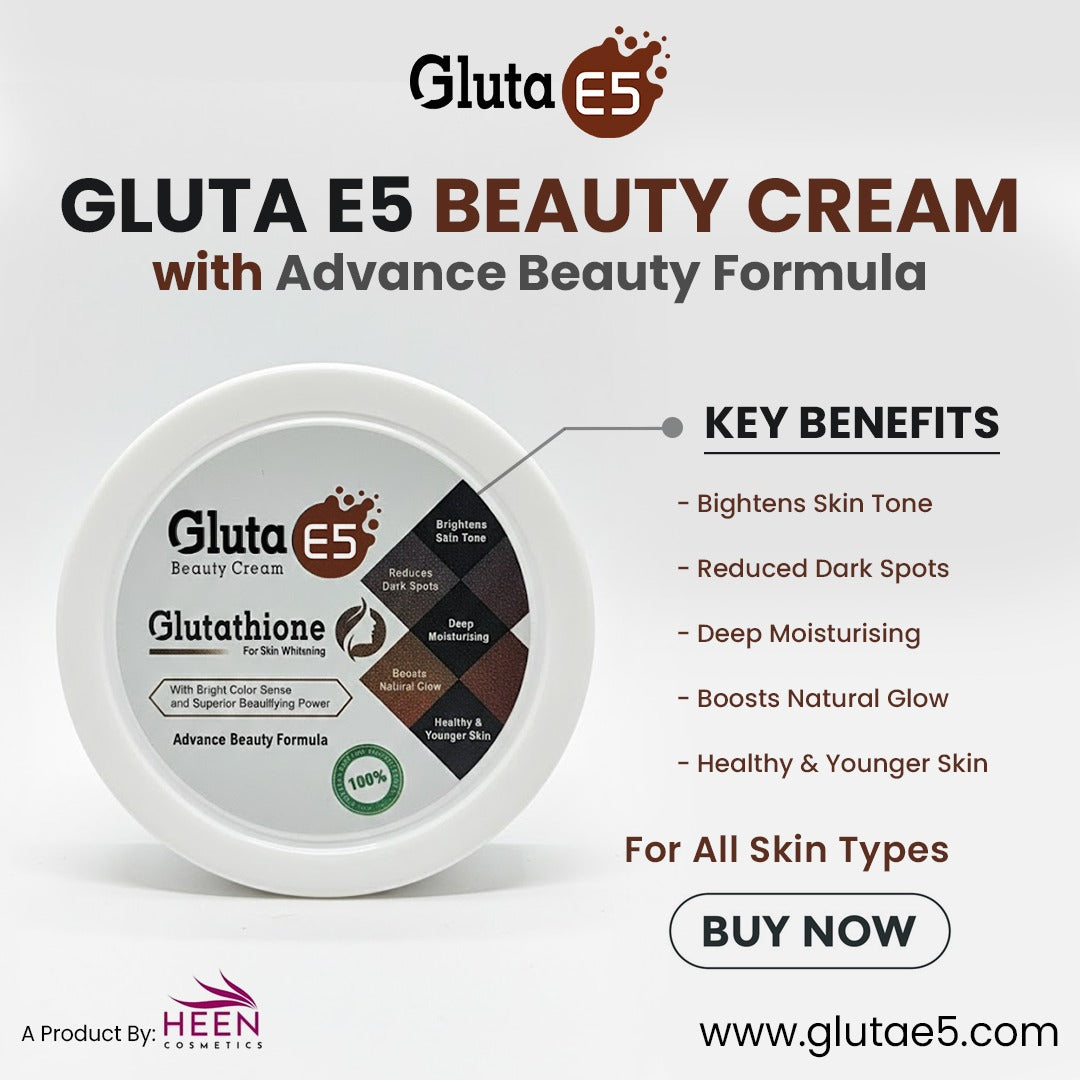 Gluta E5 Beauty Cream Advance Beauty Formulation